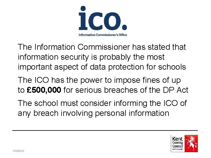 The Information Commissioner has stated that information security is probably the most important aspect