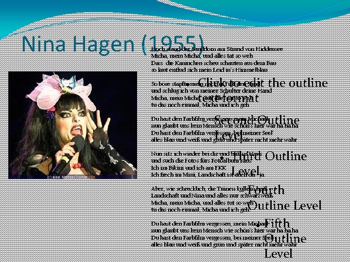 Nina Hagen (1955) � Hoch stand der Sanddorn am Strand von Hiddensee Micha, mein