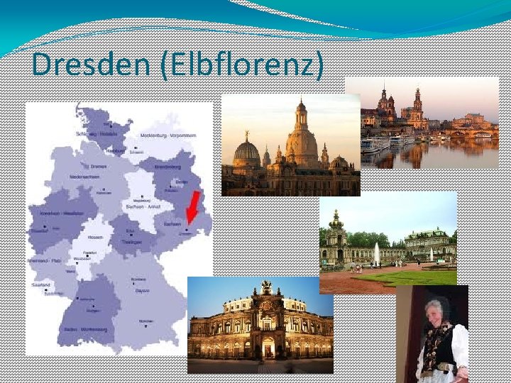 Dresden (Elbflorenz) 