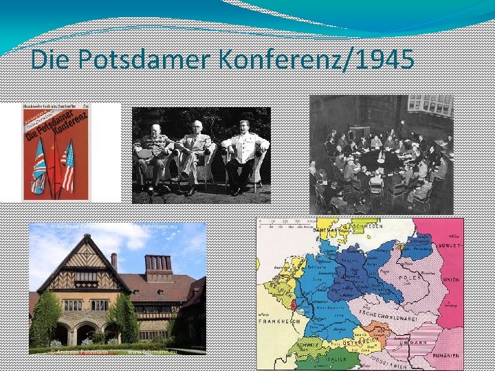 Die Potsdamer Konferenz/1945 