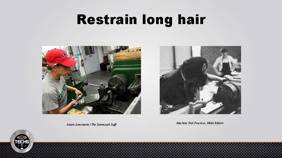 Restrain long hair Patton Lowenstein / The Dartmouth Staff Machine Tool Practices, Ninth Edition