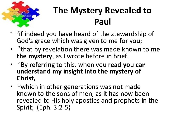 The Mystery Revealed to Paul • 2 if indeed you have heard of the