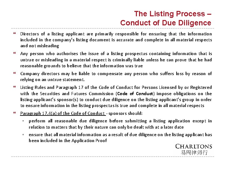The Listing Process – Conduct of Due Diligence Directors of a listing applicant are