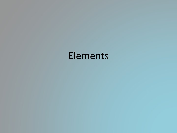 Elements Elements