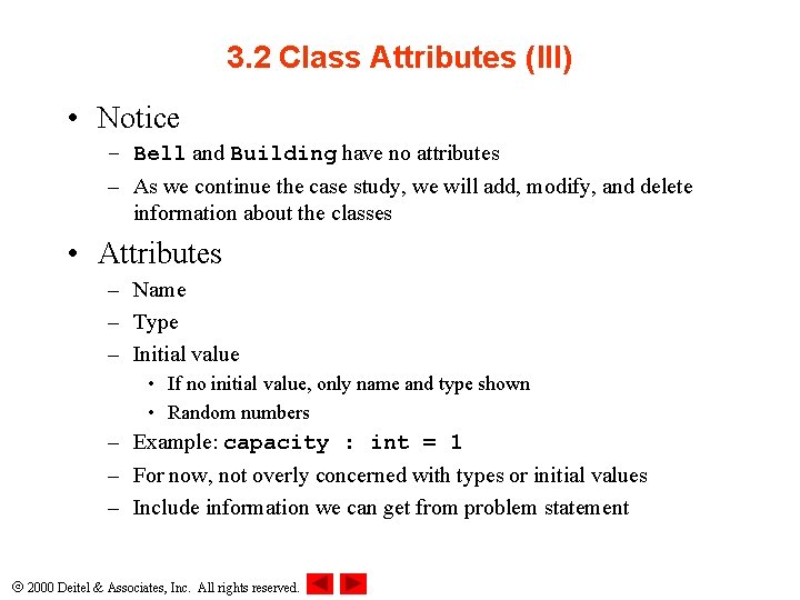 3. 2 Class Attributes (III) • Notice – Bell and Building have no attributes
