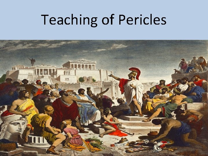 Teaching of Pericles 