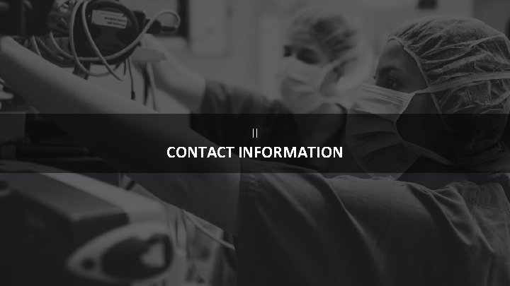 II CONTACT INFORMATION 4 II CONTACT INFORMATION 4