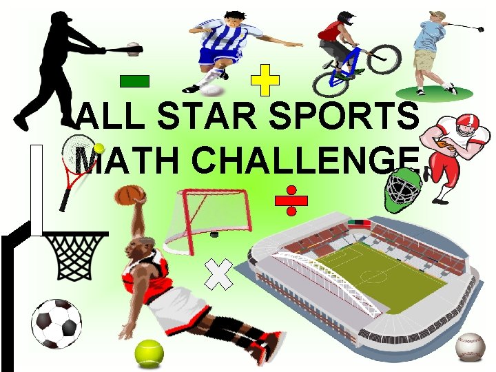 ALL STAR SPORTS MATH CHALLENGE 