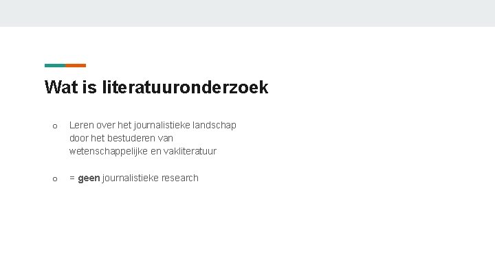 Wat is literatuuronderzoek o Leren over het journalistieke landschap door het bestuderen van wetenschappelijke