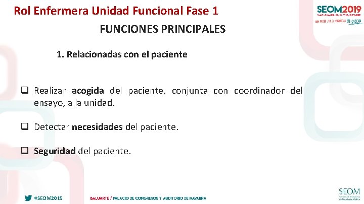 Rol Enfermera Unidad Funcional Fase 1 FUNCIONES PRINCIPALES 1. Relacionadas con el paciente q