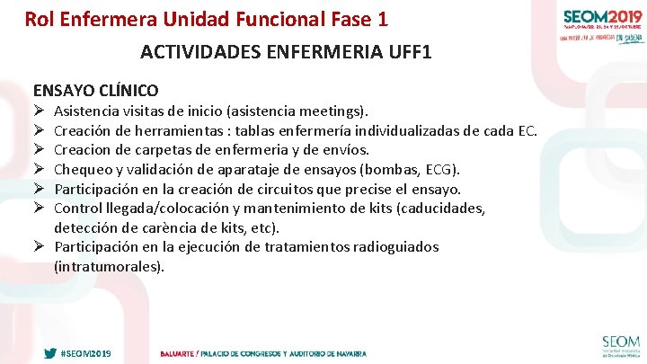 Rol Enfermera Unidad Funcional Fase 1 ACTIVIDADES ENFERMERIA UFF 1 ENSAYO CLÍNICO Asistencia visitas