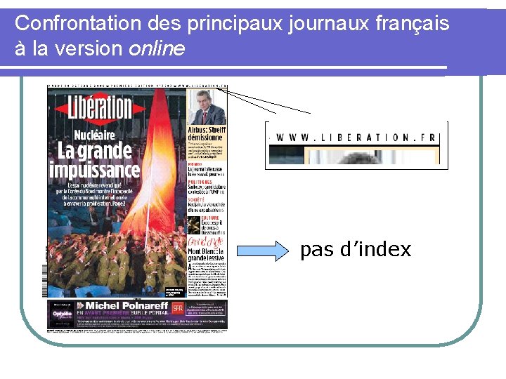 Confrontation des principaux journaux français à la version online pas d’index 