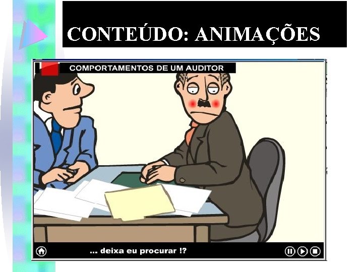 CONTEÚDO: ANIMAÇÕES 