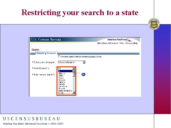 Restricting your search to a state Restricting your search to a state