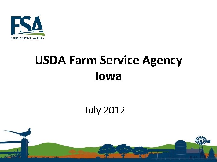 USDA Farm Service Agency Iowa July 2012 