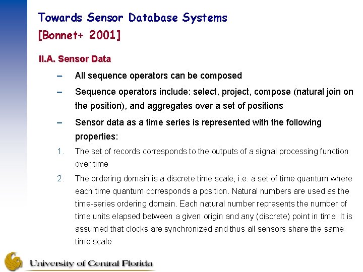 Towards Sensor Database Systems [Bonnet+ 2001] II. A. Sensor Data – All sequence operators