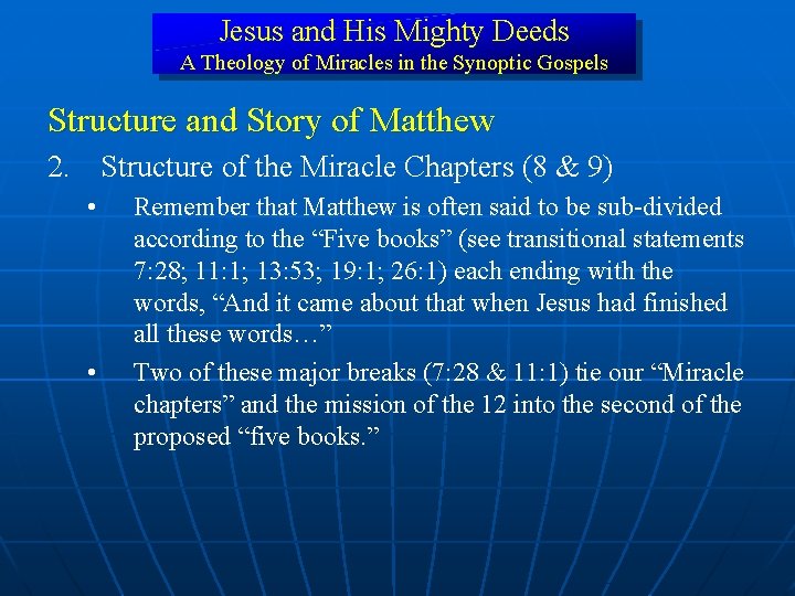 Jesus and His Mighty Deeds A Theology of Miracles in the Synoptic Gospels Structure