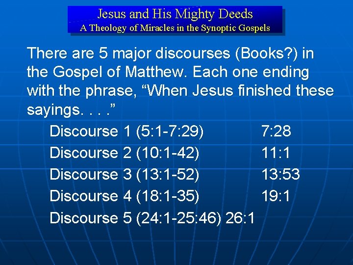 Jesus and His Mighty Deeds A Theology of Miracles in the Synoptic Gospels There