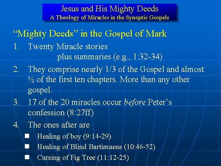 Jesus and His Mighty Deeds A Theology of Miracles in the Synoptic Gospels “Mighty