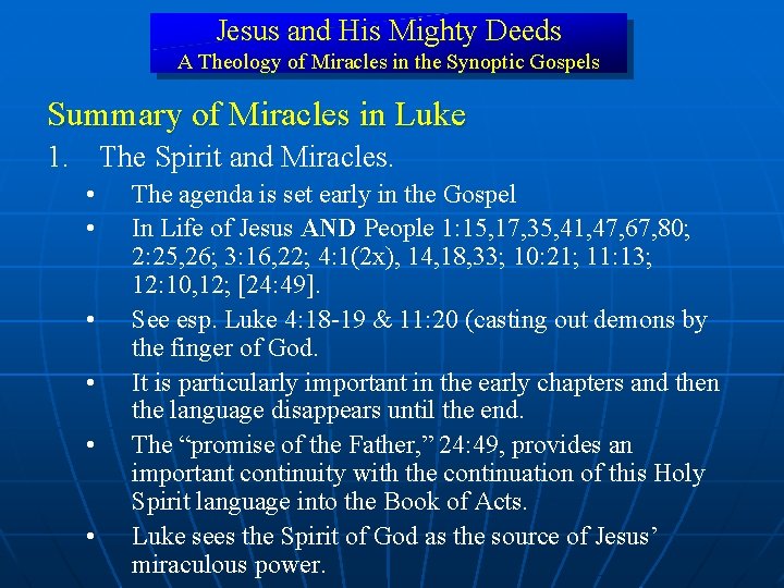 Jesus and His Mighty Deeds A Theology of Miracles in the Synoptic Gospels Summary