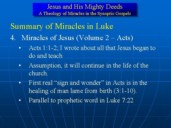 Jesus and His Mighty Deeds A Theology of Miracles in the Synoptic Gospels Summary