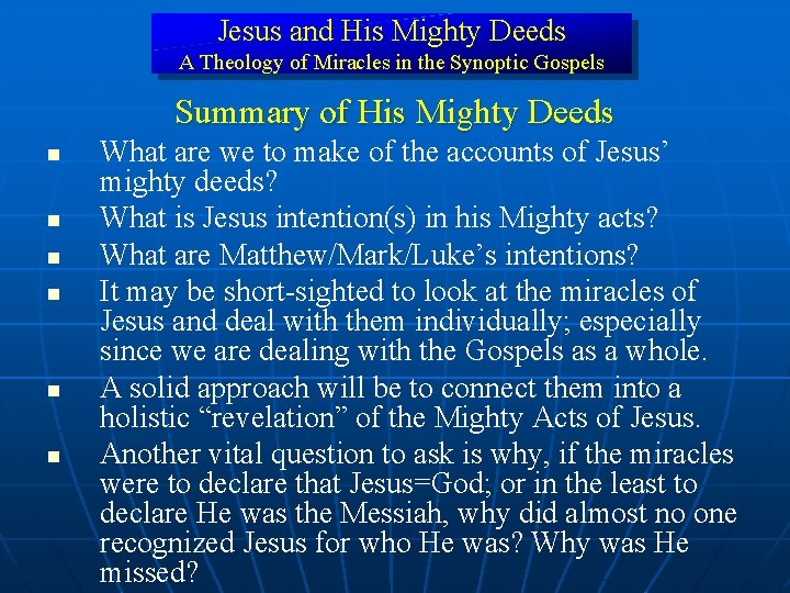 Jesus and His Mighty Deeds A Theology of Miracles in the Synoptic Gospels Summary