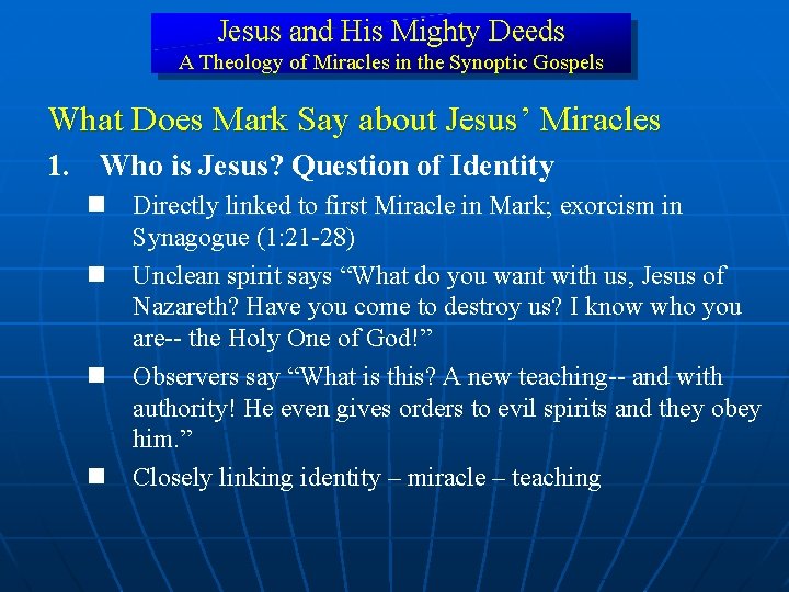Jesus and His Mighty Deeds A Theology of Miracles in the Synoptic Gospels What