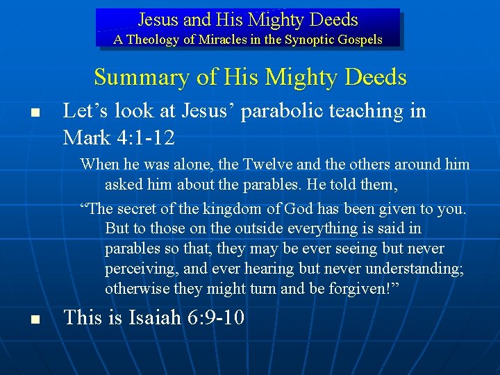 Jesus and His Mighty Deeds A Theology of Miracles in the Synoptic Gospels Summary