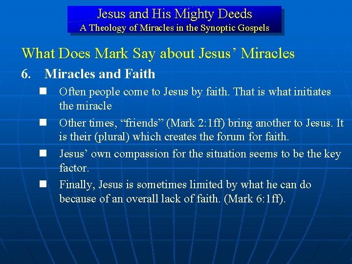 Jesus and His Mighty Deeds A Theology of Miracles in the Synoptic Gospels What