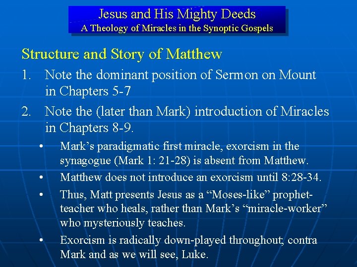 Jesus and His Mighty Deeds A Theology of Miracles in the Synoptic Gospels Structure