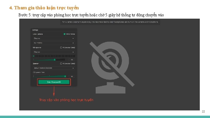 4. Tham gia thảo luận trực tuyến Bước 5: truy cập vào phòng học