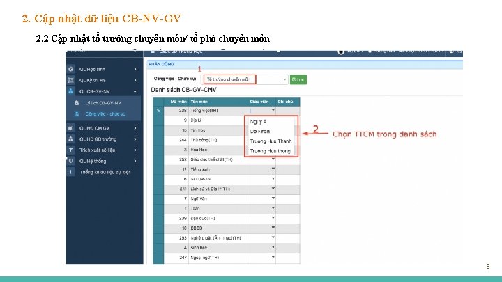 2. Cập nhật dữ liệu CB-NV-GV 2. 2 Cập nhật tổ trưởng chuyên môn/