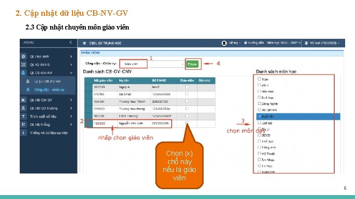 2. Cập nhật dữ liệu CB-NV-GV 2. 3 Cập nhật chuyên môn giáo viên