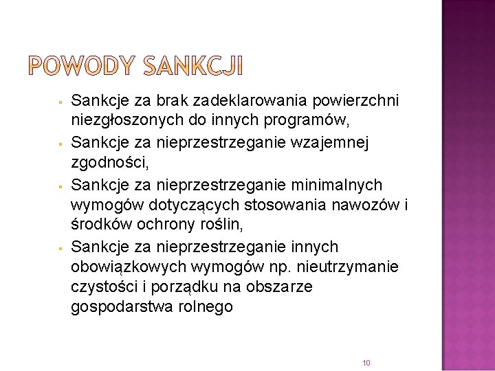 § § Sankcje za brak zadeklarowania powierzchni niezgłoszonych do innych programów, Sankcje za nieprzestrzeganie