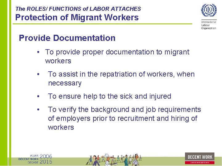 PROTECTING THE RIGHTS OF MIGRANT WORKERS The Role