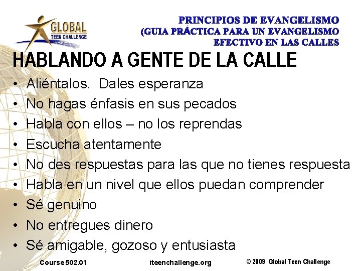 PRINCIPIOS DE EVANGELISMO (GUIA PRÁCTICA PARA UN EVANGELISMO EFECTIVO EN LAS CALLES HABLANDO A
