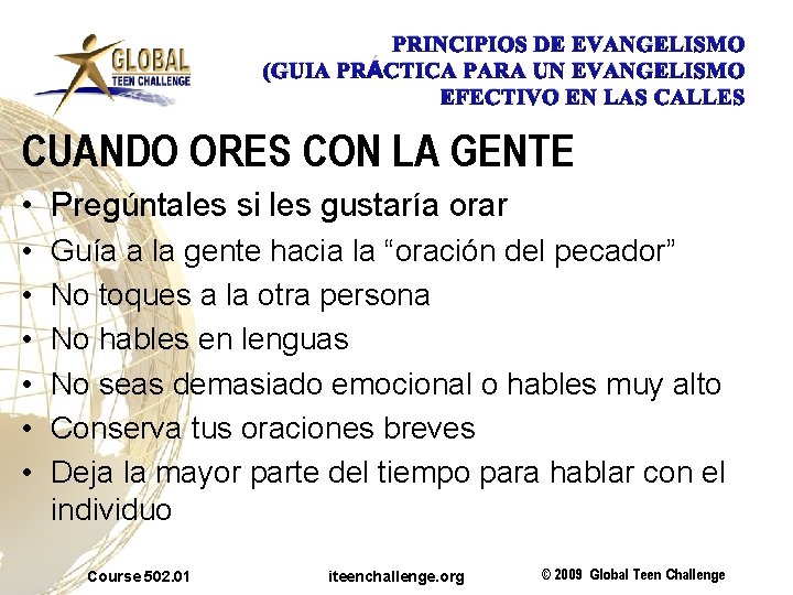 PRINCIPIOS DE EVANGELISMO (GUIA PRÁCTICA PARA UN EVANGELISMO EFECTIVO EN LAS CALLES CUANDO ORES