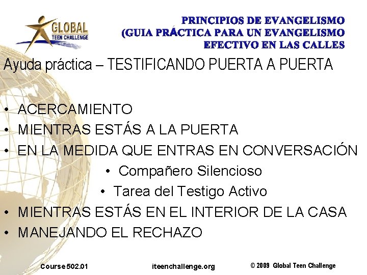 PRINCIPIOS DE EVANGELISMO (GUIA PRÁCTICA PARA UN EVANGELISMO EFECTIVO EN LAS CALLES Ayuda práctica