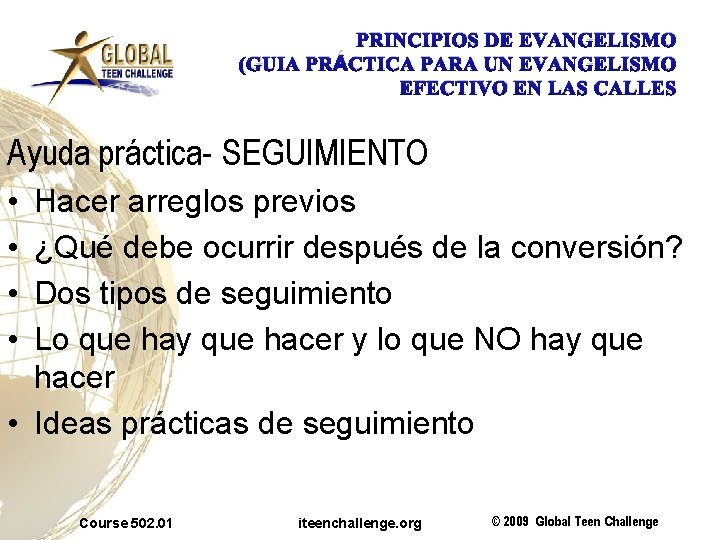 PRINCIPIOS DE EVANGELISMO (GUIA PRÁCTICA PARA UN EVANGELISMO EFECTIVO EN LAS CALLES Ayuda práctica-