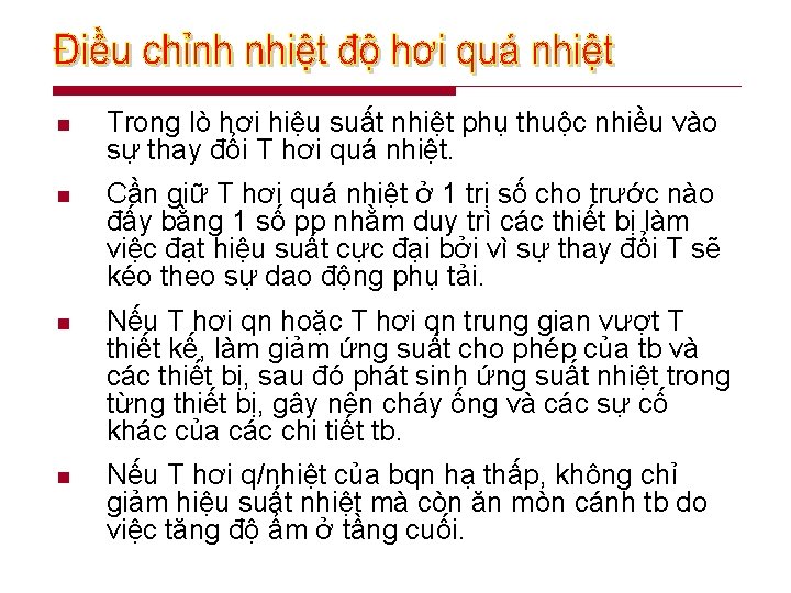 n Trong lò hơi hiệu suất nhiệt phụ thuộc nhiều vào sự thay đổi