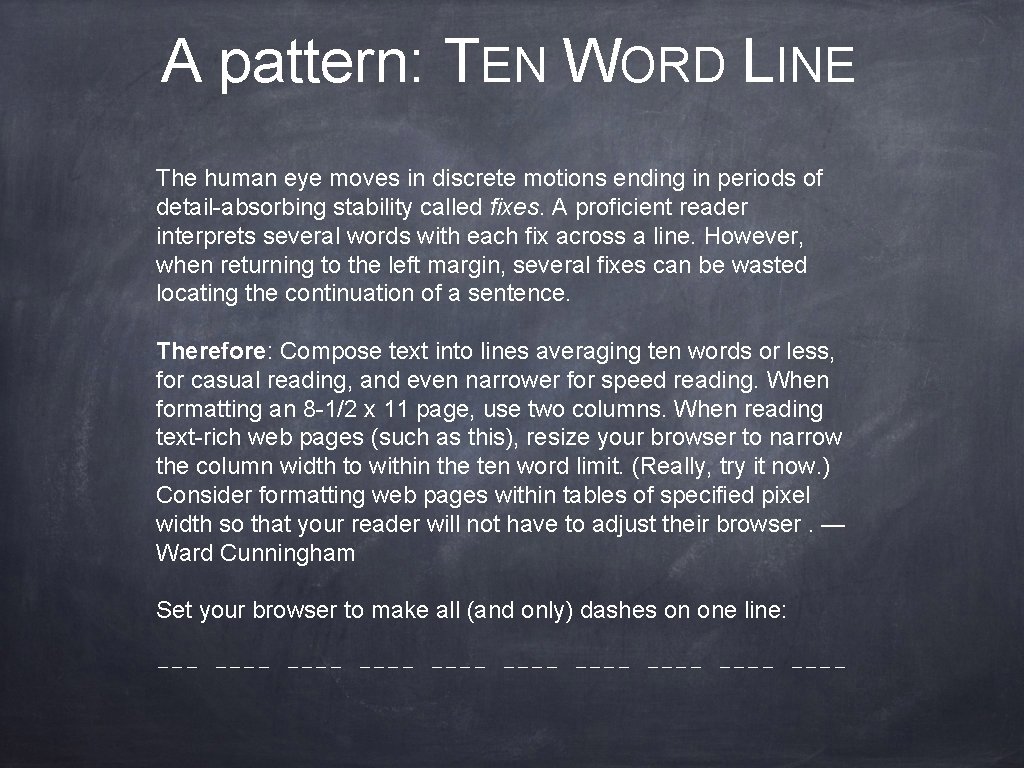 A pattern: TEN WORD LINE The human eye moves in discrete motions ending in