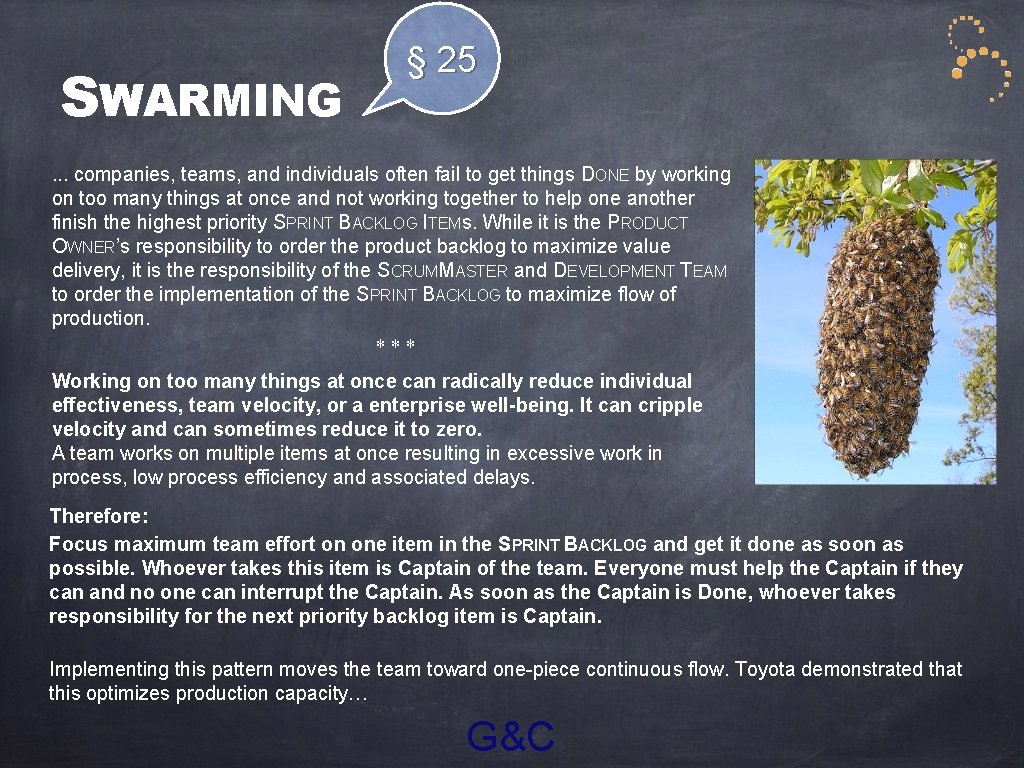 SWARMING § 25 . . . companies, teams, and individuals often fail to get