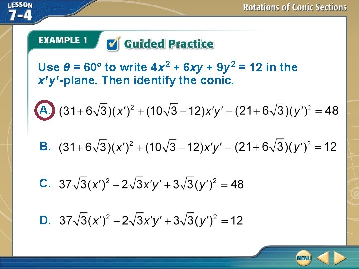 Use θ = 60° to write 4 x 2 + 6 xy + 9