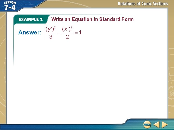 Write an Equation in Standard Form Answer: 