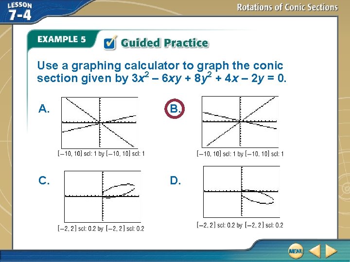Use a graphing calculator to graph the conic section given by 3 x 2