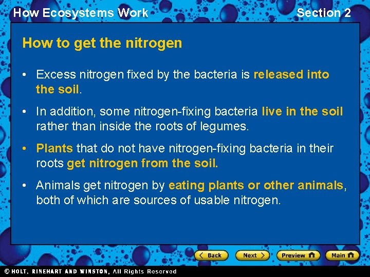 How Ecosystems Work Section 2 How to get the nitrogen • Excess nitrogen fixed