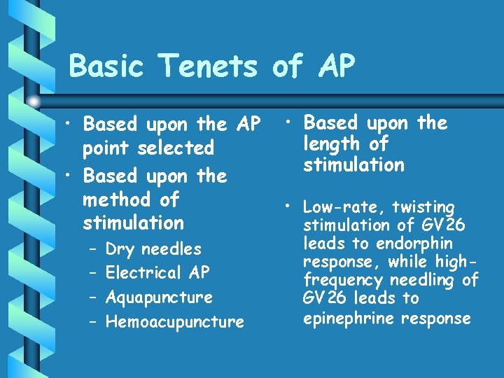 Basic Tenets of AP • Based upon the AP point selected • Based upon