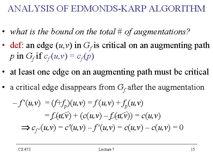 ANALYSIS OF EDMONDS-KARP ALGORITHM • what is the bound on the total # of