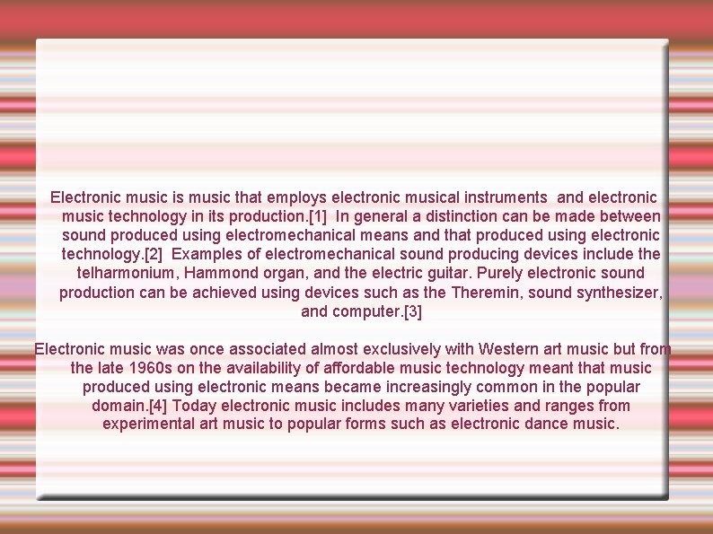 Electronic music is music that employs electronic musical instruments and electronic music technology in
