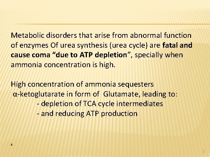 Metabolic disorders that arise from abnormal function of enzymes Of urea synthesis (urea cycle)